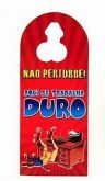 (INDISPONÍVEL) Aviso De Porta - Aqui Se Trabalha Duro